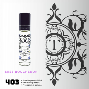Miss Boucheron | Fragrance Oil - Her - 403 - Talisman Perfume Oils®
